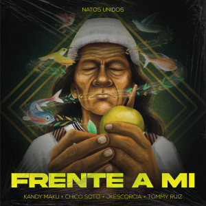 Listen to Frente a Mi (Natos Unidos) song with lyrics from Kandy Maku