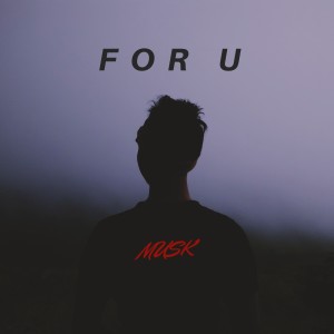 Album For U from Musk