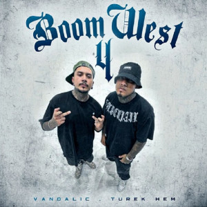 Dengarkan Boom West 4 (Explicit) lagu dari Vandalic dengan lirik