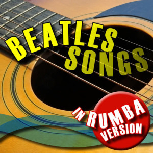 ดาวน์โหลดและฟังเพลง Get Back พร้อมเนื้อเพลงจาก The Liverpool Rumba Band