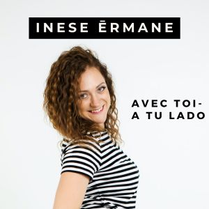 Inese Ērmane的專輯Avec toi - A tu lado