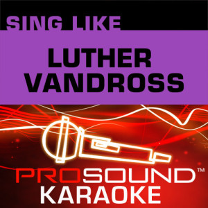 ดาวน์โหลดและฟังเพลง Endless Love (Karaoke Instrumental Track) [In the Style of Luther Vandross and Mariah Carey] พร้อมเนื้อเพลงจาก ProSound Karaoke Band