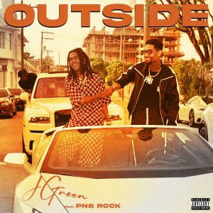 收听JGreen的Outside (Explicit)歌词歌曲