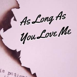 收聽Arun Stark的As Long As You Love Me歌詞歌曲