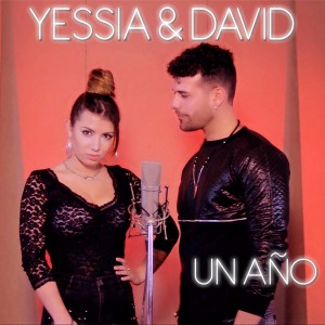 ดาวน์โหลดและฟังเพลง Un Año พร้อมเนื้อเพลงจาก Yessia