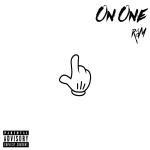 Listen to On One (Explicit) song with lyrics from RáM
