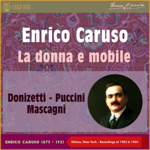 La Donna E Mobile (Milano, New York Recordings of 1903 - 1904)