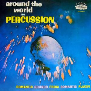 อัลบัม Around the World in Percussion (Remastered from the Original Somerset Tapes) ศิลปิน Irving Cottler Orchestra