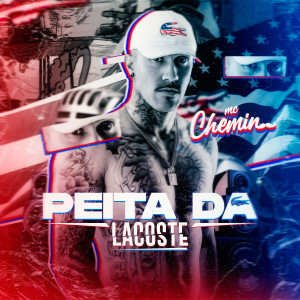 收聽MC Chemin的Peita da Lacoste歌詞歌曲