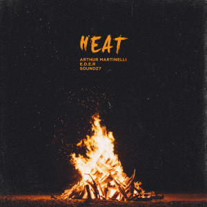 ดาวน์โหลดและฟังเพลง Heat พร้อมเนื้อเพลงจาก Arthur Martinelli