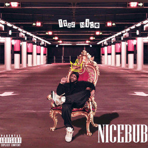 ดาวน์โหลดและฟังเพลง Work (Explicit) พร้อมเนื้อเพลงจาก Itzz Nice