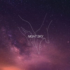 Dengarkan Night Sky lagu dari Faime dengan lirik