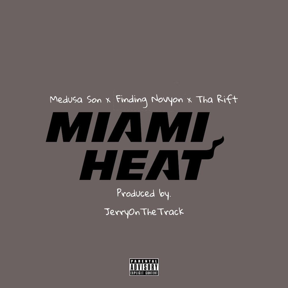Miami Heat (Explicit)