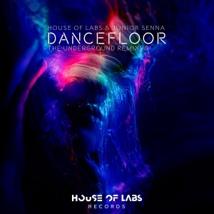 House of Labs的專輯Dancefloor (The Underground Remixes)