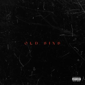 อัลบัม Old Sins (Explicit) ศิลปิน Dj Dreams