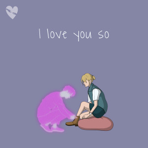 收聽fenekot的I Love You So歌詞歌曲