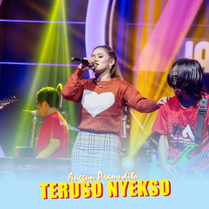 Teruso Nyekso (Koplo Version) dari Anggun Pramudita