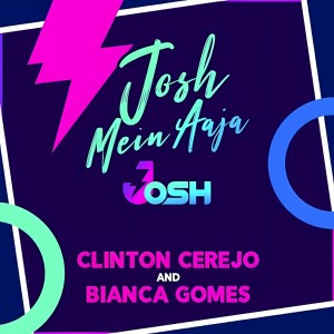 ดาวน์โหลดและฟังเพลง Josh Mein Aaja พร้อมเนื้อเพลงจาก JoSH
