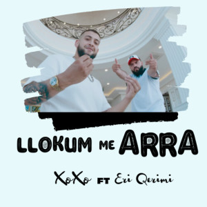 Album Llokum me Arra from XOXO