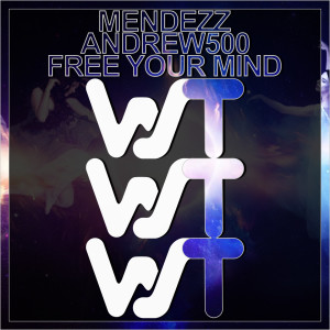 收聽Mendezz的Free Your Mind (Radio Mix)歌詞歌曲