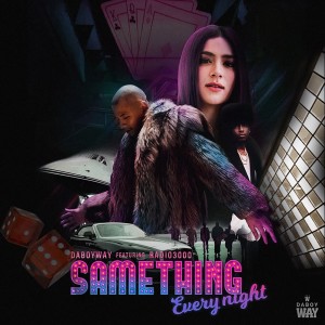 收聽DaboyWay的Same Thing (Every Night) (Explicit)歌詞歌曲
