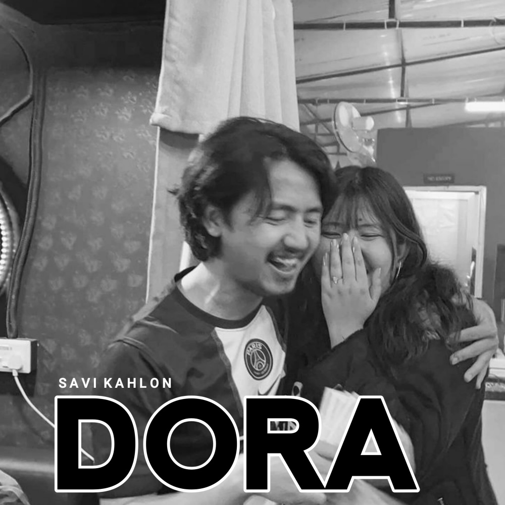 Dora (Savi Kahlon|Explicit)