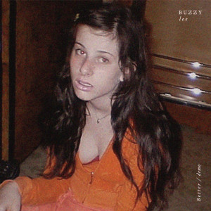 Listen to Better (Demo) song with lyrics from Buzzy Lee
