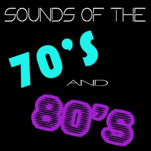 Various Artists的專輯Sounds of the 70s & 80s