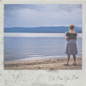 Album I'll Miss You Most from 