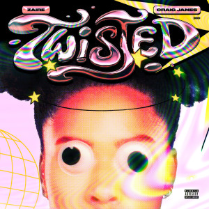 Zaire的專輯Twisted (Explicit)