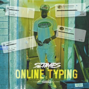 Album Online Typing (Explicit) from S2times