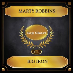 收聽Marty Robbins的Big Iron歌詞歌曲