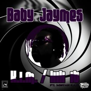 Baby Jaymes的專輯K.I.M. / Kik It - Single