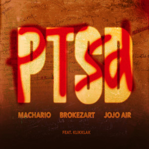 Dengarkan Ptsd lagu dari Machario dengan lirik