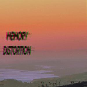 收聽Sun$et的MEMORY DISTORTION歌詞歌曲