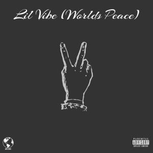 Album Lil Vibe (Worlds Peace) (Explicit) from DREAM SZN
