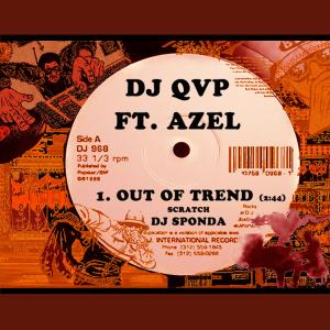 收聽DJ QVP的Out Of Trend (Explicit)歌詞歌曲