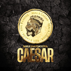 Album Caesar (Explicit) from RealB Sharpshooter
