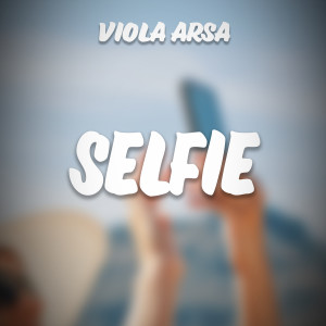 Viola Arsa的專輯Selfie