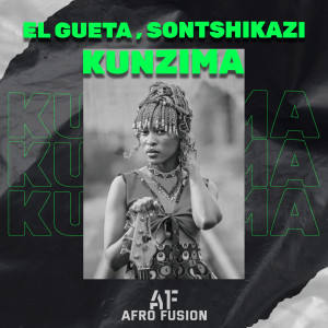 ดาวน์โหลดและฟังเพลง Kunzima พร้อมเนื้อเพลงจาก El Gueta SA