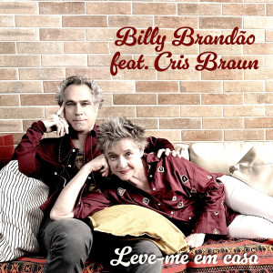 Billy Brandão的專輯Leve-Me Em Casa