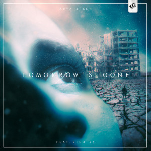Listen to Tomorrow's Gone song with lyrics from Arya