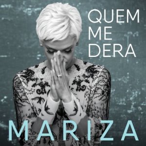 收聽Mariza的Quem Me Dera歌詞歌曲