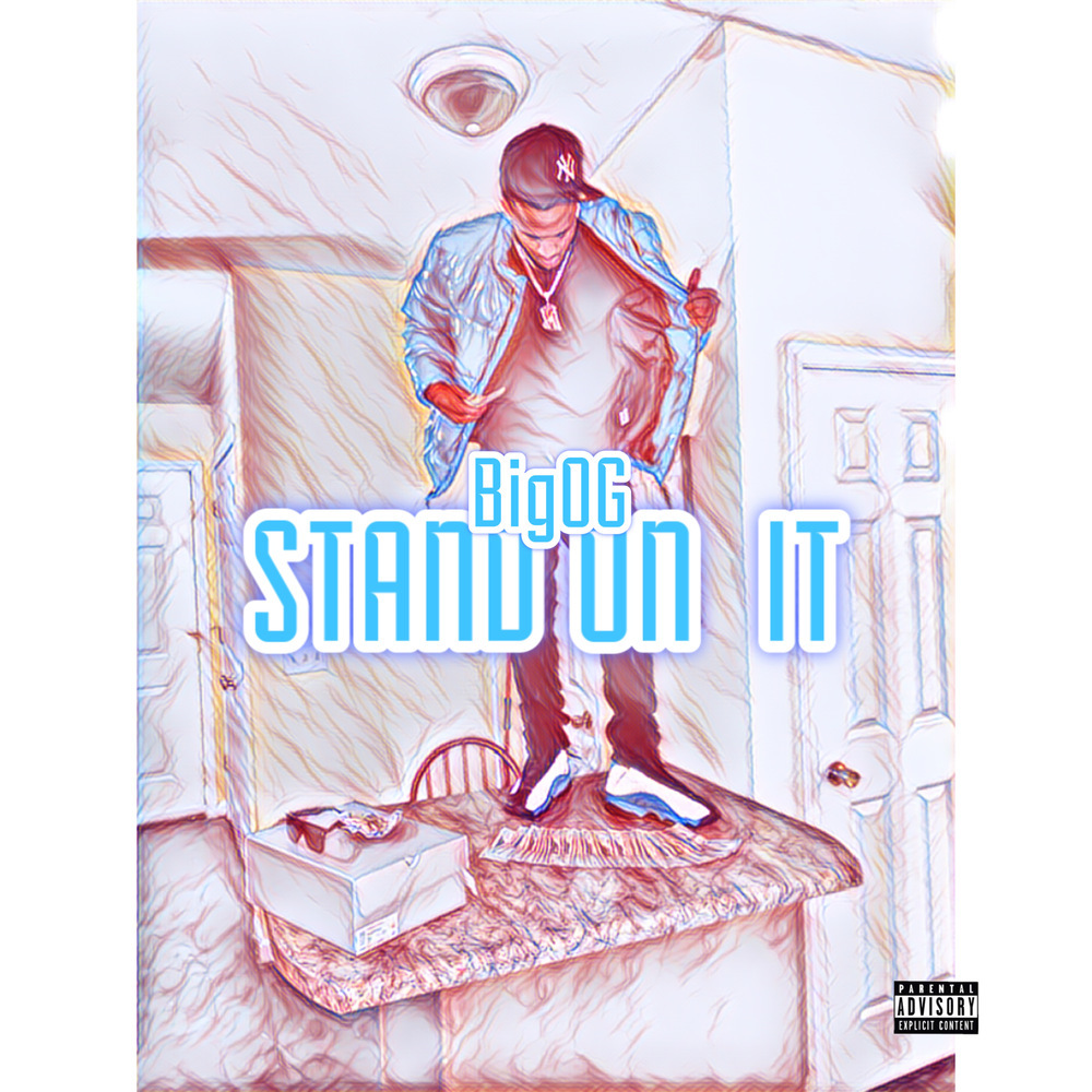 Stand ON IT (Explicit)