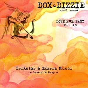 ดาวน์โหลดและฟังเพลง Love Nuh Easy พร้อมเนื้อเพลงจาก Trixstar