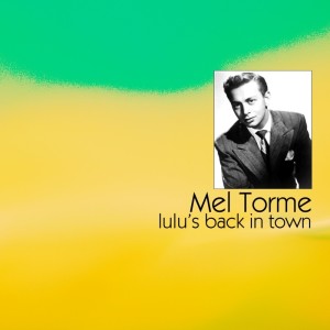 收听Mel Tormé的The Blues歌词歌曲
