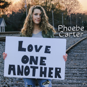 Album Love One Another from Phoebe Carter