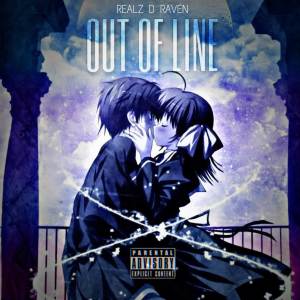 Album Out Of Line from Realz D Raven