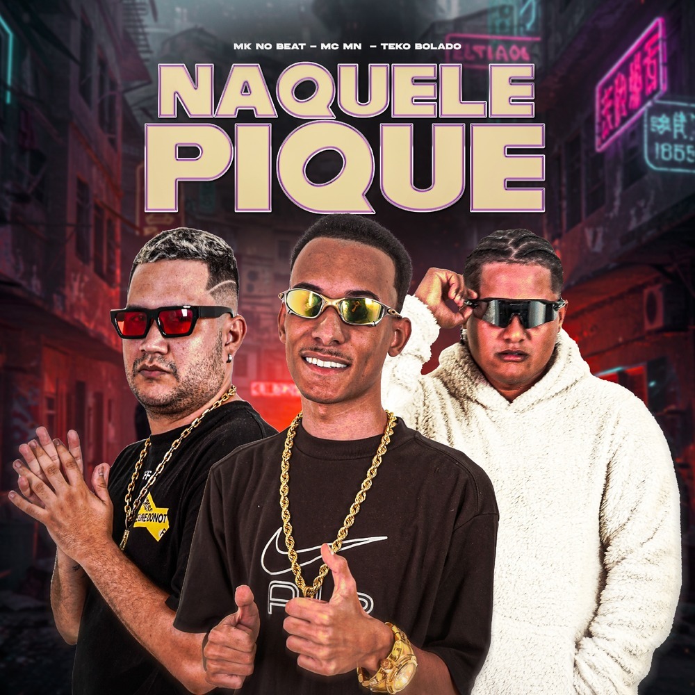 NAQUELE PIQUE (Explicit)