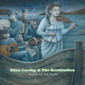 Eliza Carthy的專輯Queen of the Whirl